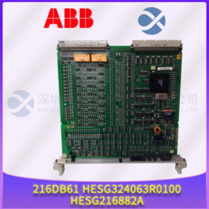 ABB 216DB61 HESG324063R0100 HESG216882A